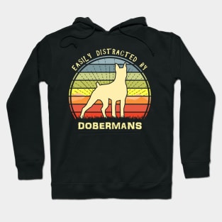 Easily Distracted By Dobermans Hoodie